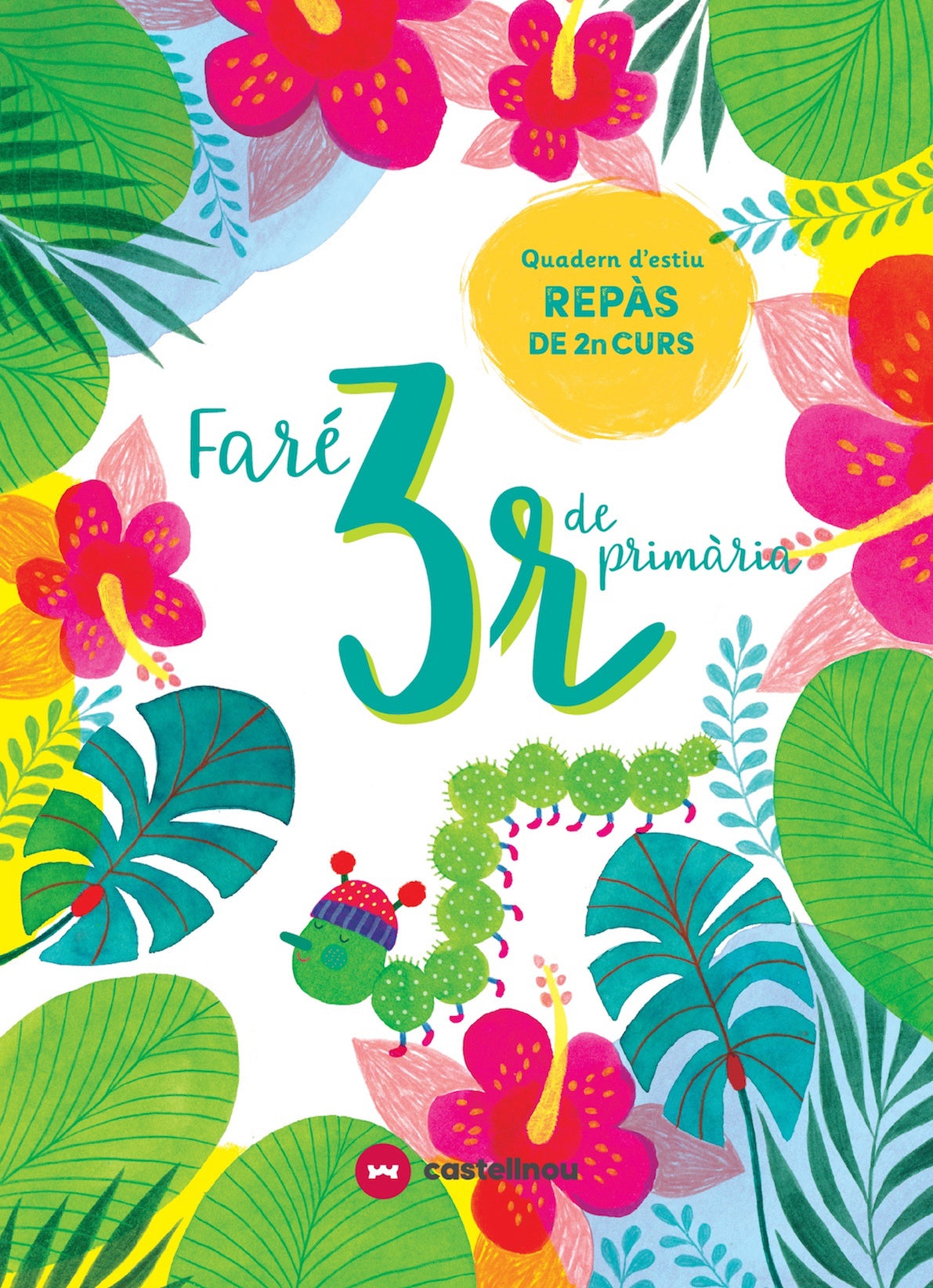 FARÉ 3r DE PRIMÀRIA. QUADERN D'ESTIU