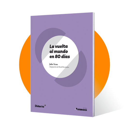 La vuelta al mundo en 80 días. Lengua Castellana y Literatura 1.º ESO