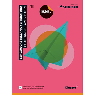 Asterisco 1. Libro de actividades. Lengua Castellana y Literatura 1.º ESO