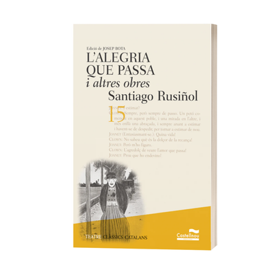 L'ALEGRIA QUE PASSA i altres obres