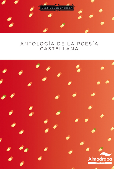 ANTOLOGÍA DE LA POESÍA CASTELLANA