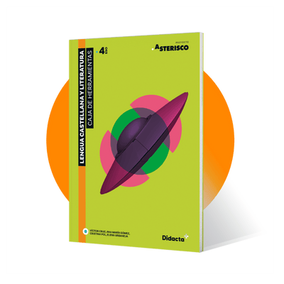 Asterisco 4. Caja de herramientas. Lengua Castellana y Literatura 4.º ESO