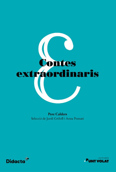 Contes extraordinaris. Llengua Catalana i Literatura de 4t ESO