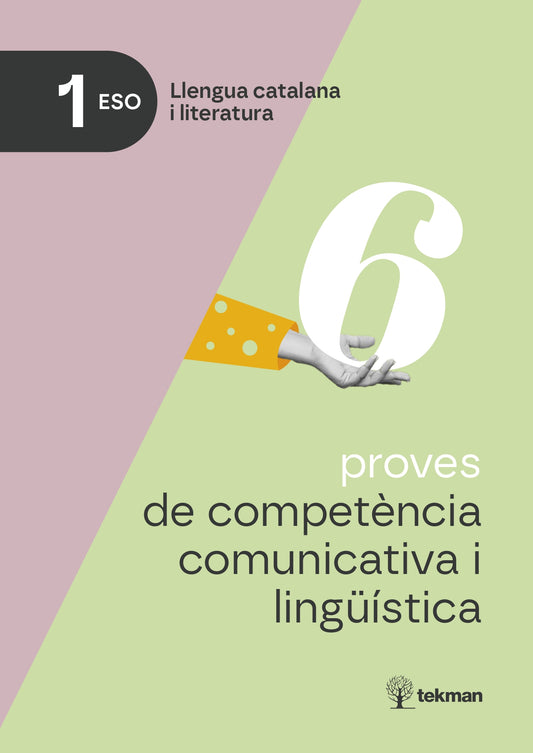 6 proves de competència comunicativa i lingüística. 1r ESO