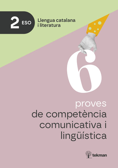 6 proves de competència comunicativa i lingüística. 2n ESO