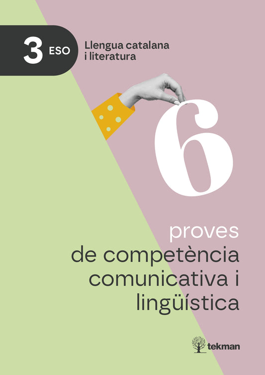 6 proves de competència comunicativa i lingüística. 3r ESO