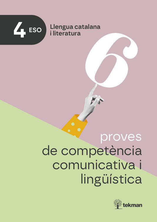 6 proves de competència comunicativa i lingüística. 4t ESO