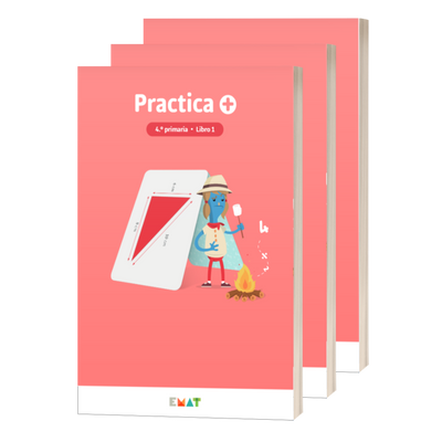 Practica +. Material de EMAT para Matemáticas de 4.º de primaria