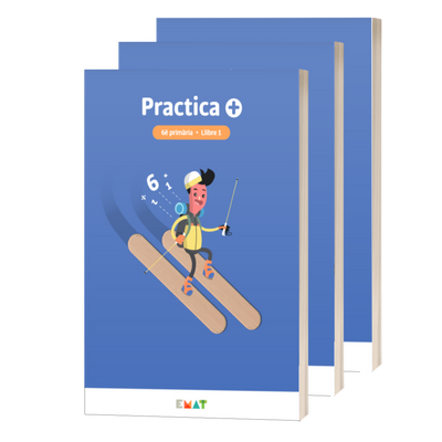 Practica +. Material d'EMAT per a Matemàtiques de 6è de primària