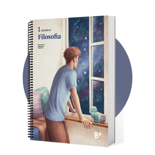 B+: Filosofia. Material per a 1r de Batxillerat