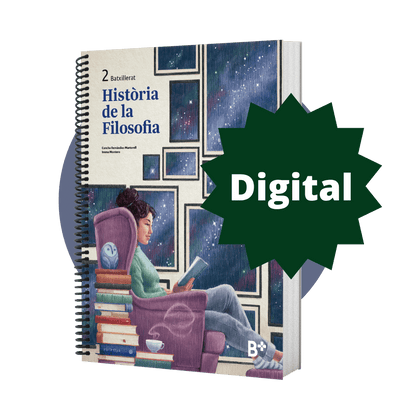 Format digital. B+: Història de la Filosofia. Material per a 2n de Batxillerat