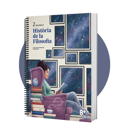 B+: Història de la Filosofia (en català). Material per a 2n de Batxillerat