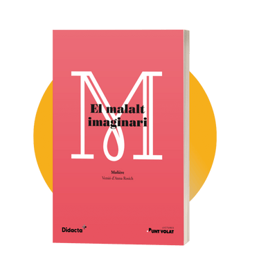 El malalt imaginari. Llengua Catalana i Literatura 3r ESO