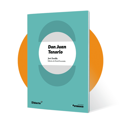 Don Juan Tenorio. Lengua Castellana y Literatura para 4.º ESO