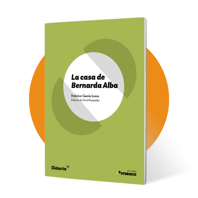 La casa de Bernarda Alba. Lengua Castellana y Literatura para 4.º ESO
