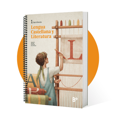 B+: Lengua Castellana y Literatura 1. Material para 1.º de Bachillerato