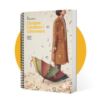 B+: Llengua Catalana i Literatura 1. Material per a 1r de Batxillerat