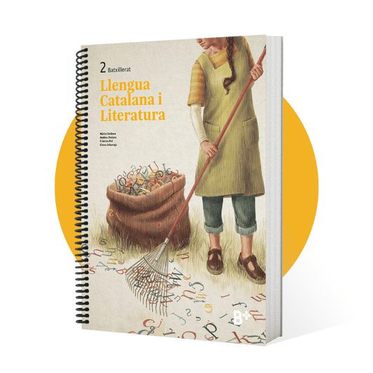 B+: Llengua Catalana i Literatura 2. Material per a 2n de Batxillerat