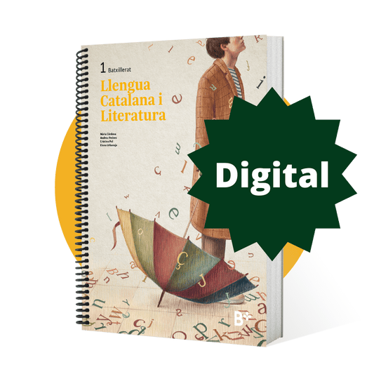 Format digital. B+: Llengua Catalana i Literatura 1. Material per a 1r de Batxillerat