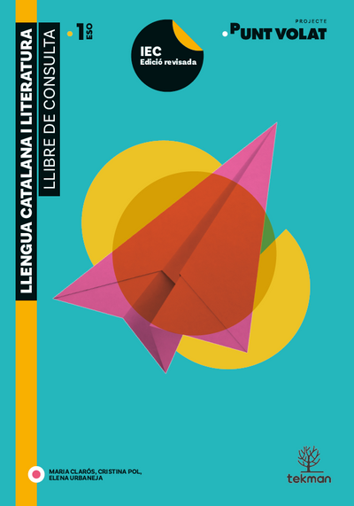 Punt Volat 1. Llibre de consulta. Llengua Catalana i Literatura per a 1r d'ESO