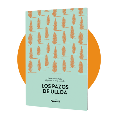 Los pazos de Ulloa. Lengua Castellana y Literatura para 4.º de eso