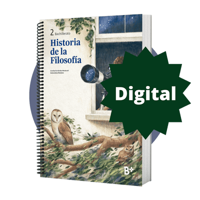 Formato digital. B+: Historia de la Filosofía (en castellano). Material para 2.º de Bachillerato