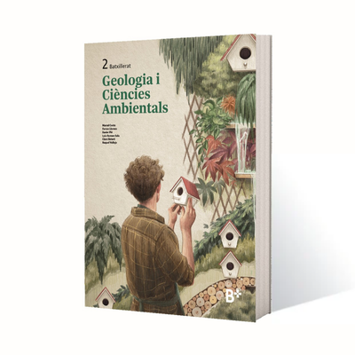 B+: Geologia i Ciències Ambientals 2. Material per a 2n de Batxillerat