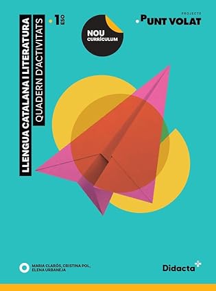 Punt Volat 1. Quadern d'activitats. Llengua Catalana i Literatura per a 1r d'ESO