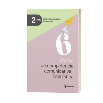 6 proves de competència comunicativa i lingüística. 2n ESO