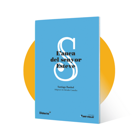 L'auca del senyor Esteve. Llengua Catalana i Literatura per a 4t d'ESO
