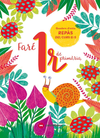 FARÉ 1r DE PRIMÀRIA. QUADERN D'ESTIU