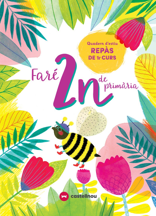 FARÉ 2n DE PRIMÀRIA. QUADERN D'ESTIU