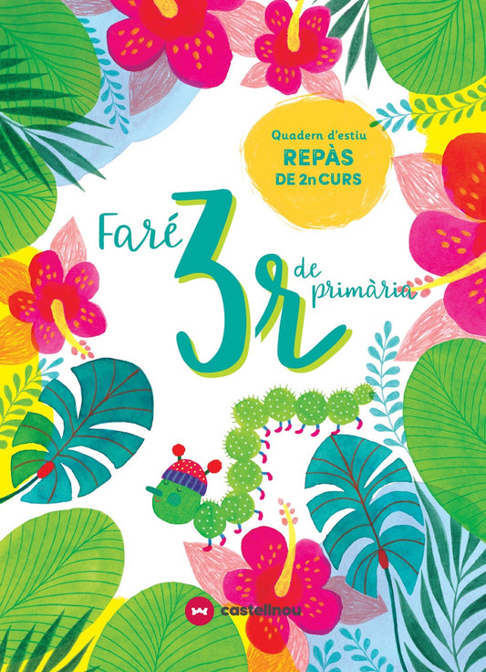 FARÉ 3r DE PRIMÀRIA. QUADERN D'ESTIU