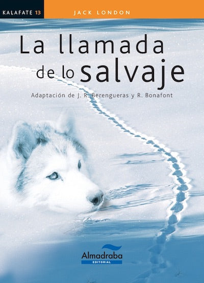 LA LLAMADA DE LO SALVAJE