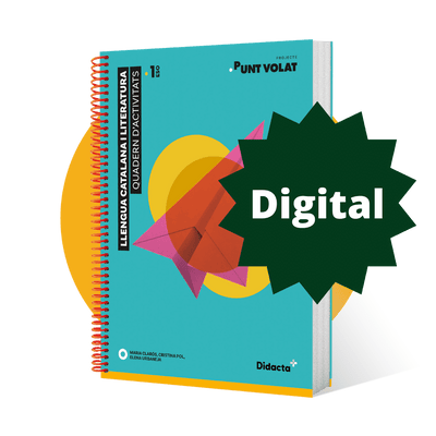 Format digital. Punt Volat 1. Quadern d'activitats interactiu. Llengua Catalana i Literatura per a 1r ESO