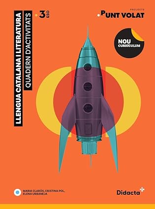 Punt Volat 3. Quadern d'activitats. Llengua Catalana i Literatura per a 3r d'ESO